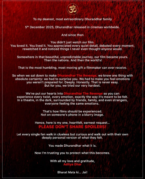 സ്പോയിലറുകൾ പുറത്ത് വിടരുത്, അഭ്യർത്ഥനയുമായി 'ധുരന്ധർ പ്രതികാരം' സംവിധായകൻ ആദിത്യ ധർ; ചിത്രത്തിന്റെ ആഗോള റിലീസ് മാർച്ച് 19 ന്