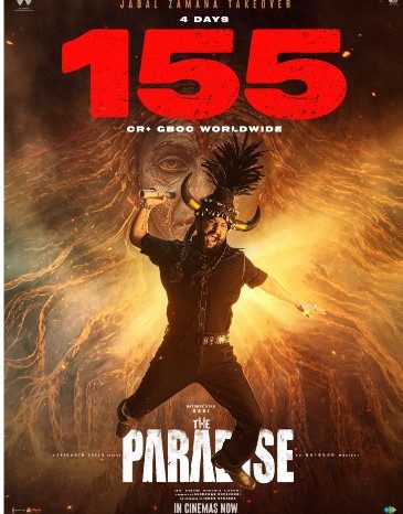 4 ദിനം കൊണ്ട് 155 കോടി ആഗോള കളക്ഷനുമായി നാനി ചിത്രം ‘ദ പാരഡൈസ്’